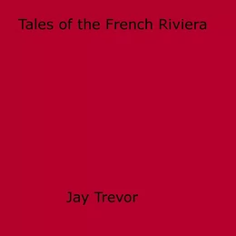 Tales of the French Riviera