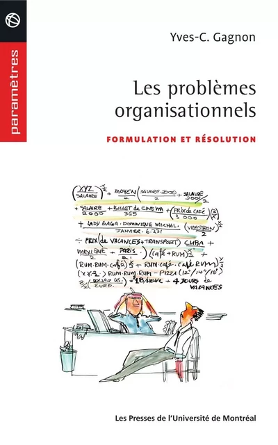 Les problèmes organisationnels - Yves-C Gagnon - Presses de l'Université de Montréal