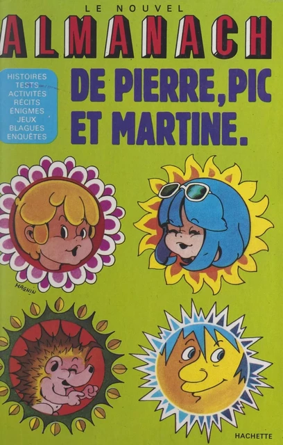 Le nouvel almanach de Pierre, Pic et Martine - Pascal Bouffard, Jean-Pierre Enard - (Hachette) réédition numérique FeniXX