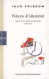 Pièces d'identité: Signets d'une décennie allemande, 1989-2000