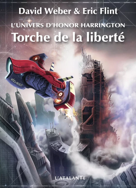 Torche de la liberté - David Weber, Eric Flint - L'Atalante