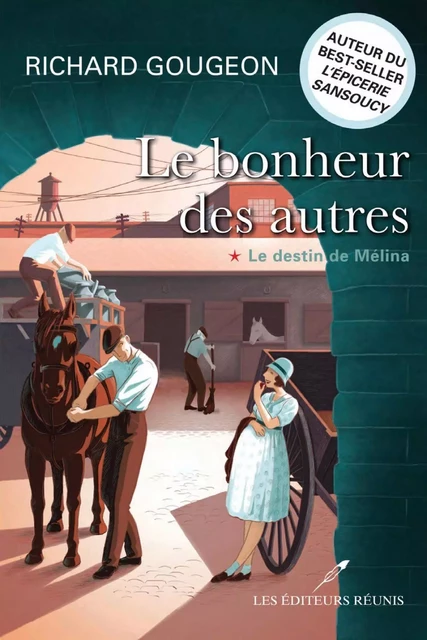 Le bonheur des autres T.1 - Richard Gougeon - Les Éditeurs réunis