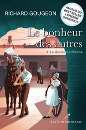 Le bonheur des autres T.1