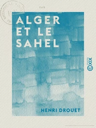 Alger et le Sahel