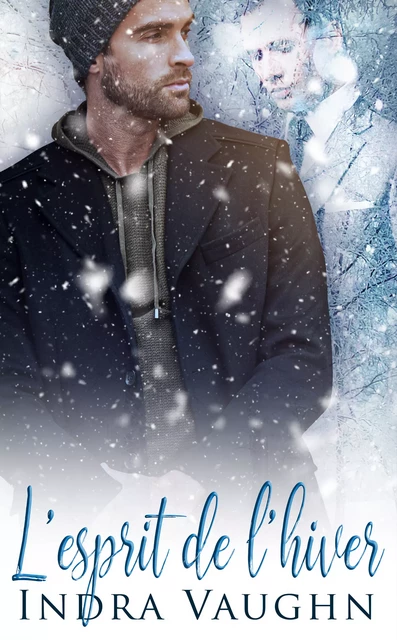 L'esprit de l'hiver - Vaughn Indra - Juno Publishing