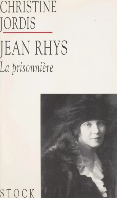 Jean Rhys - Christine Jordis - (Stock) réédition numérique FeniXX