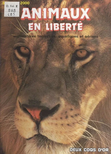 Animaux en liberté : mammifères terrestres, aquatiques et aériens - Maurice Burton - (Hachette Jeunesse) réédition numérique FeniXX