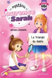 Les mystères de Laurence et Sarah, T.1 - Le triangle du diable