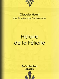 Histoire de la Félicité