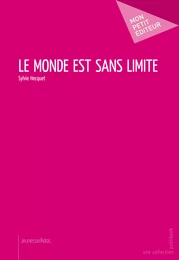 Le Monde est sans limite