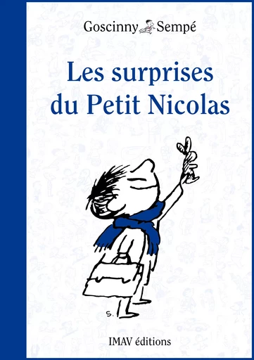 Les surprises du Petit Nicolas - René Goscinny, Jean-Jacques Sempé - IMAV éditions