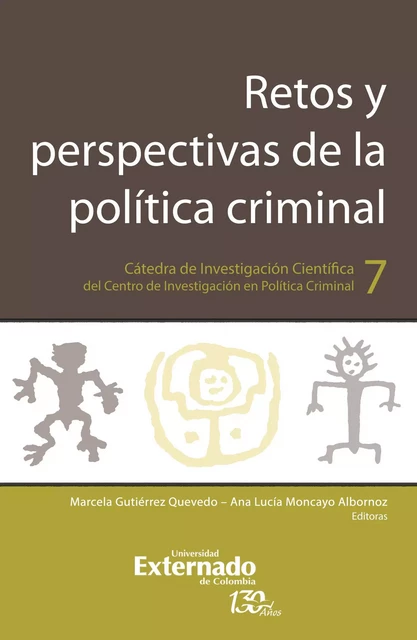 Retos y perspectivas de la política criminal -  - Universidad externado de Colombia