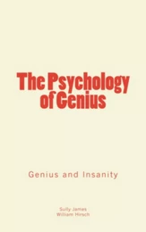 The Psychology of Genius