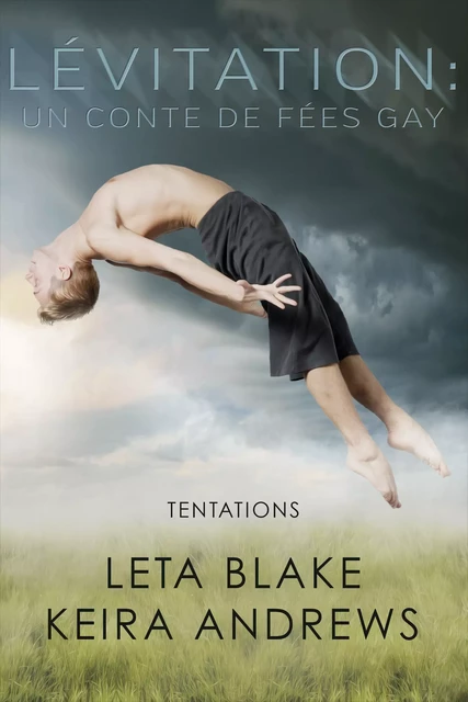 Lévitation : un conte de fées gay - Leta Blake, Keira Andrews - Juno Publishing