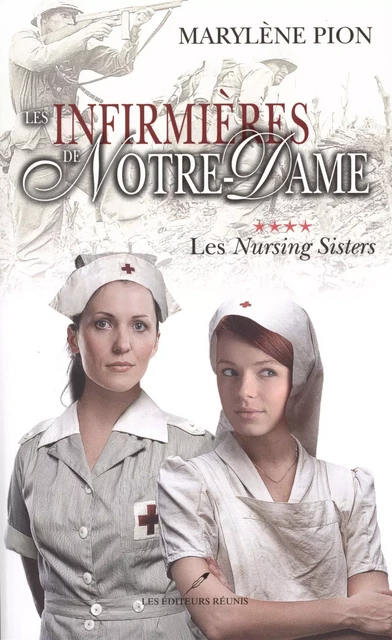 Les Nursing Sisters - Marylène Pion - Les Éditeurs réunis