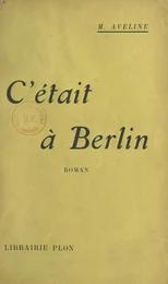 C'était à Berlin