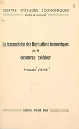 La transmission des fluctuations économiques par le commerce extérieur