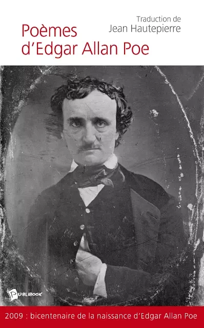 Poèmes d'Edgar Allan Poe - Edgar Allan Poe - Publibook