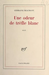 Une odeur de trèfle blanc