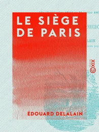 Le Siège de Paris