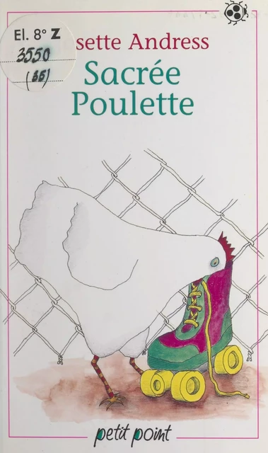 Sacrée poulette - Josette Andress - Seuil (réédition numérique FeniXX)