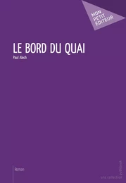 Le Bord du quai