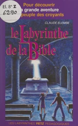 Le labyrinthe de la Bible