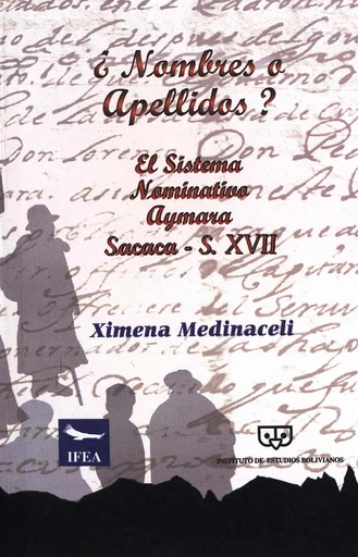 ¿Nombres o apellidos? - Ximena Medinaceli - Institut français d’études andines