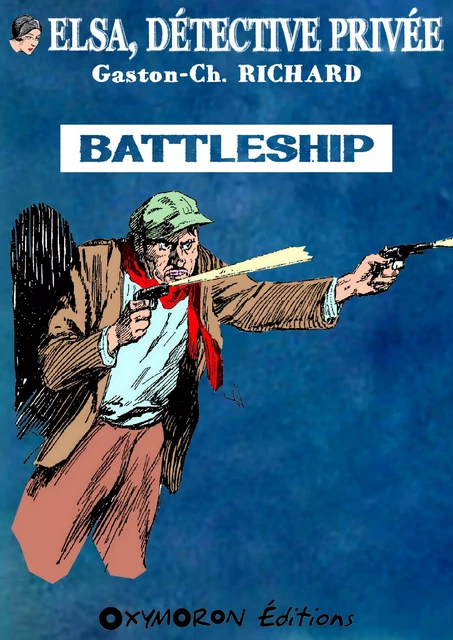 Battleship - Gaston-Ch. Richard - OXYMORON Éditions