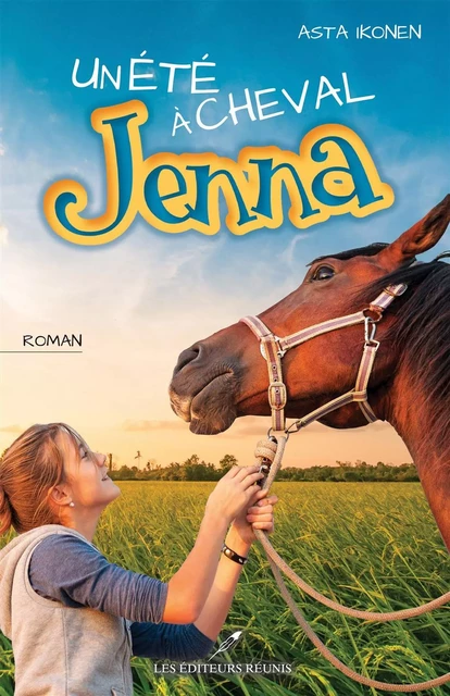 Un été à cheval Jenna - Asta Ikonen - Les Éditeurs réunis