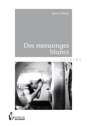 Des mensonges blancs