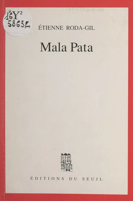 Mala Pata - Étienne Roda-Gil - Seuil (réédition numérique FeniXX)