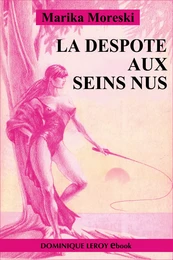 La Despote aux seins nus