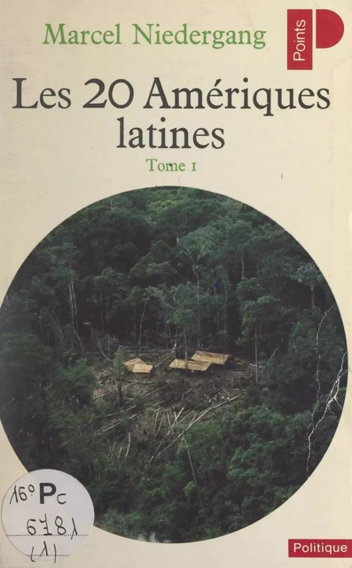 Les vingt Amériques latines (1) - Marcel Niedergang - Seuil (réédition numérique FeniXX)