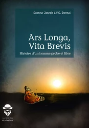 Ars Longa, Vita Brevis