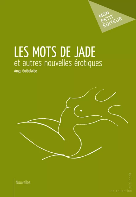 Les Mots de Jade - Ange Guibelalde - Mon Petit Editeur