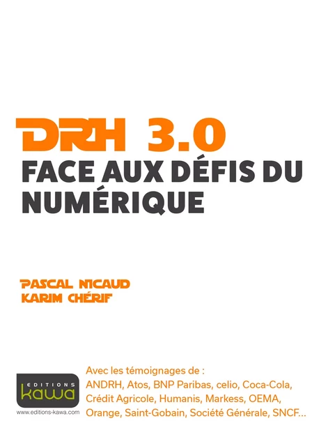 DRH 3.0 - Face aux défis du numérique - Karim Cherif, Pascal Nicaud - Editions Kawa