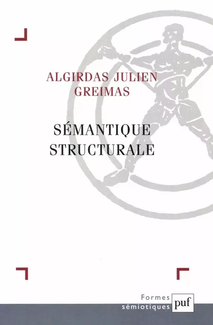 Sémantique structurale - Algirdas Julien Greimas - Humensis