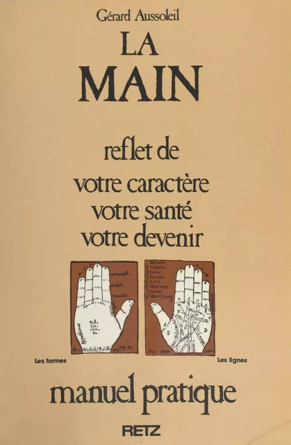 La main - Gérard Aussoleil - (Retz) réédition numérique FeniXX