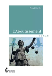 L’Aboutissement