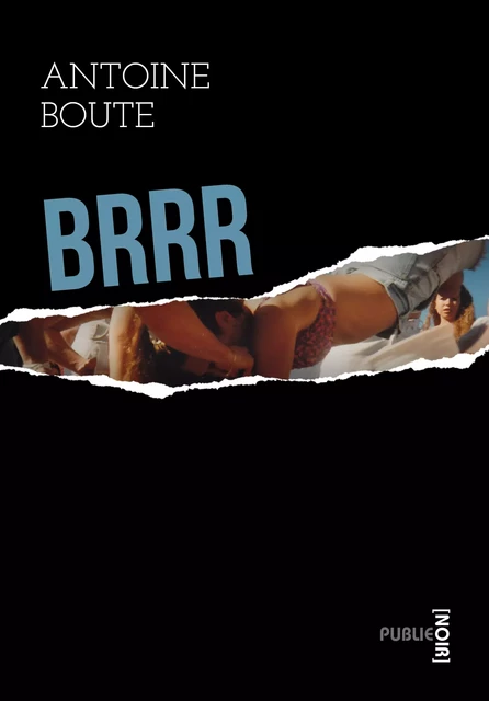 Brrr - Antoine Boute - publie.net