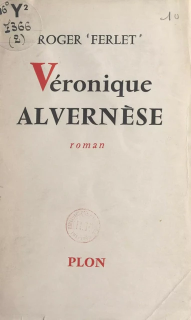 Véronique Alvernèse - Roger Ferlet - (Plon) réédition numérique FeniXX