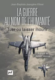 La guerre au nom de l'humanité