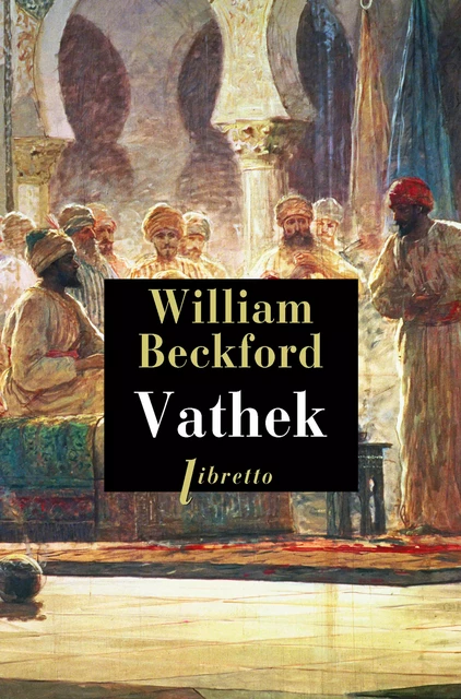 Vathek - William Beckford - Libella