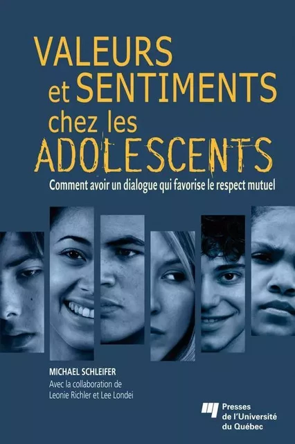 Valeurs et sentiments chez les adolescents - Michael Schleifer - Presses de l'Université du Québec