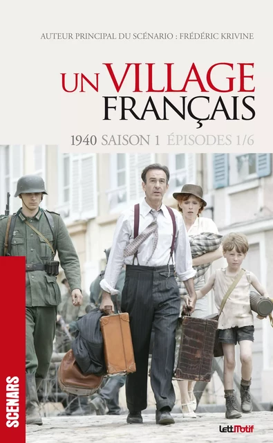 Un village français (scénario saison 1) - Frédéric Krivine - LettMotif