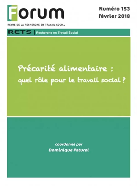 Forum 153 : Précarité alimentaire : quel rôle pour le travail social ? - Collectif Collectif - Champ social Editions