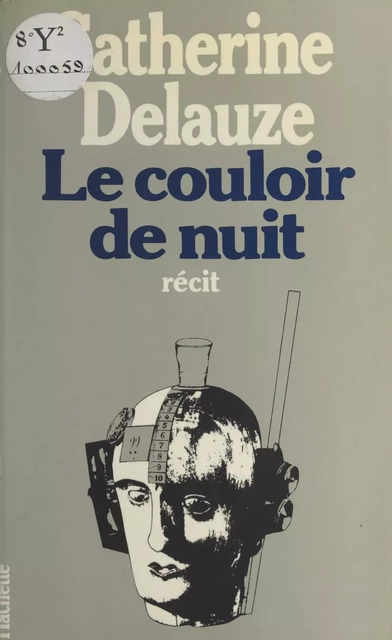 Le couloir de nuit - Catherine Delauze - (Hachette) réédition numérique FeniXX