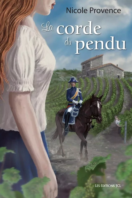 La corde du pendu - Nicole Provence - Éditions JCL