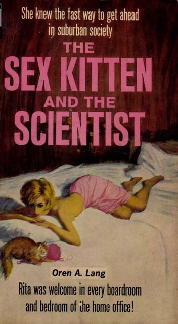 The Sex Kitten And The Scientist - Oren A. Lang - Disruptive Publishing